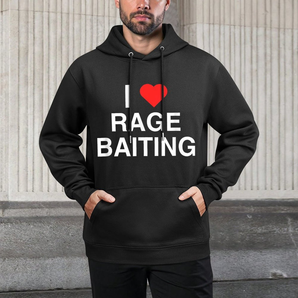 I Love Heart Rage Baiting Funny Gen Z College Unhinged Meme Durable Construction Hoodie