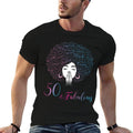 Womens 50 & Fabulous Black Queen Afro Hair 50th Birthday  Durable T-Shirt