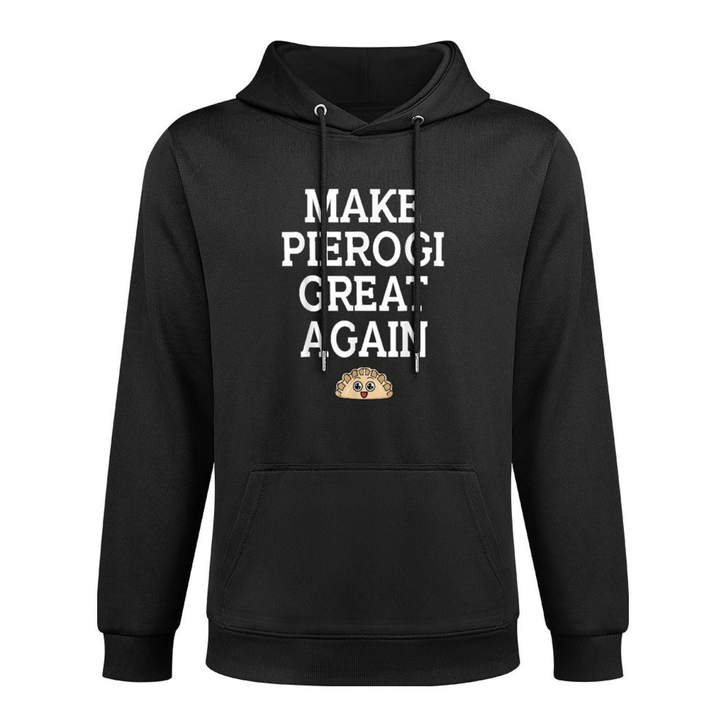 Make Pierogi Great Again, Funny Polish Food Poland Pierogies Breathable Fabric Hoodie