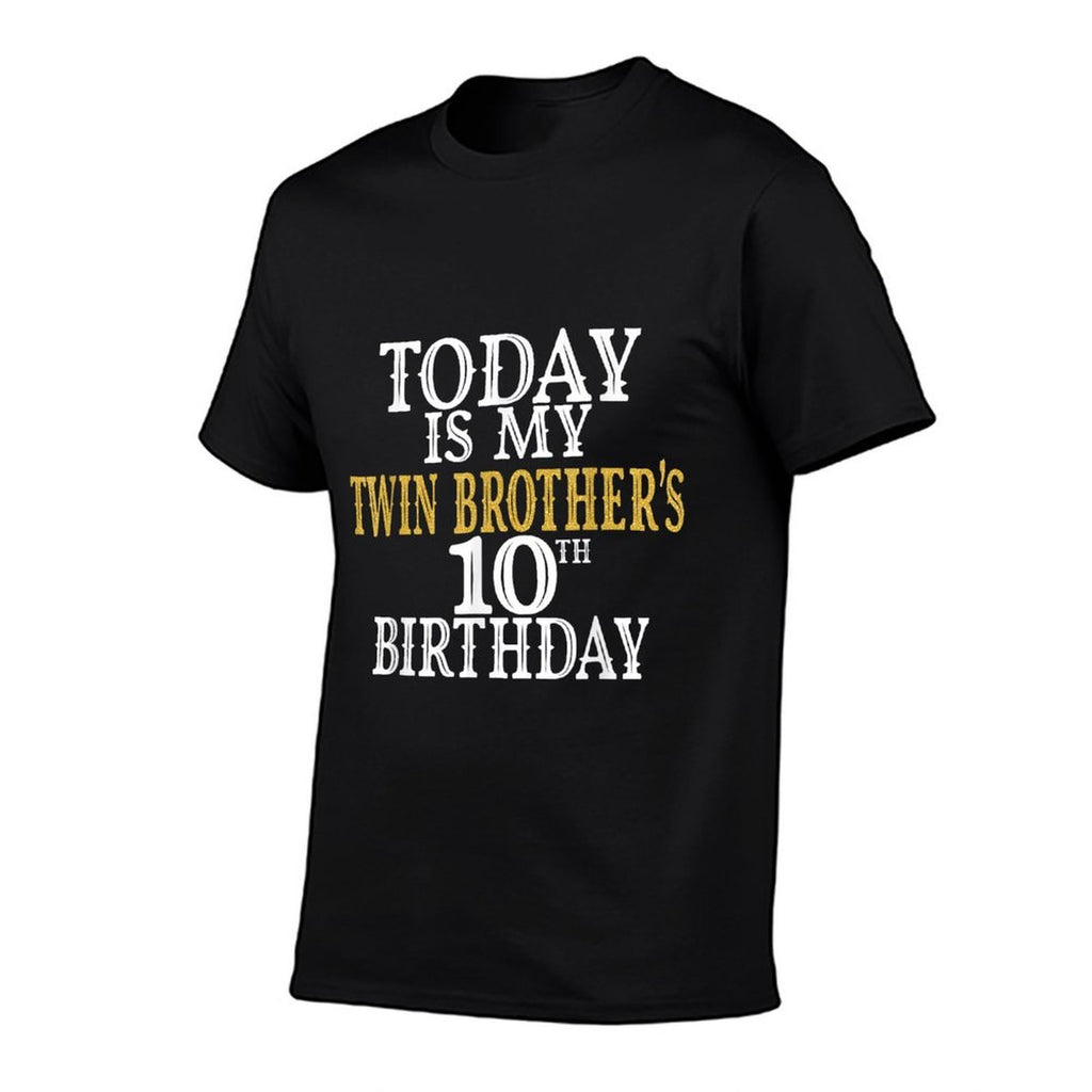 Today Is My Twin Brother's 10th Birthday Party 10 Years Old  Affordable Price T-Shirt