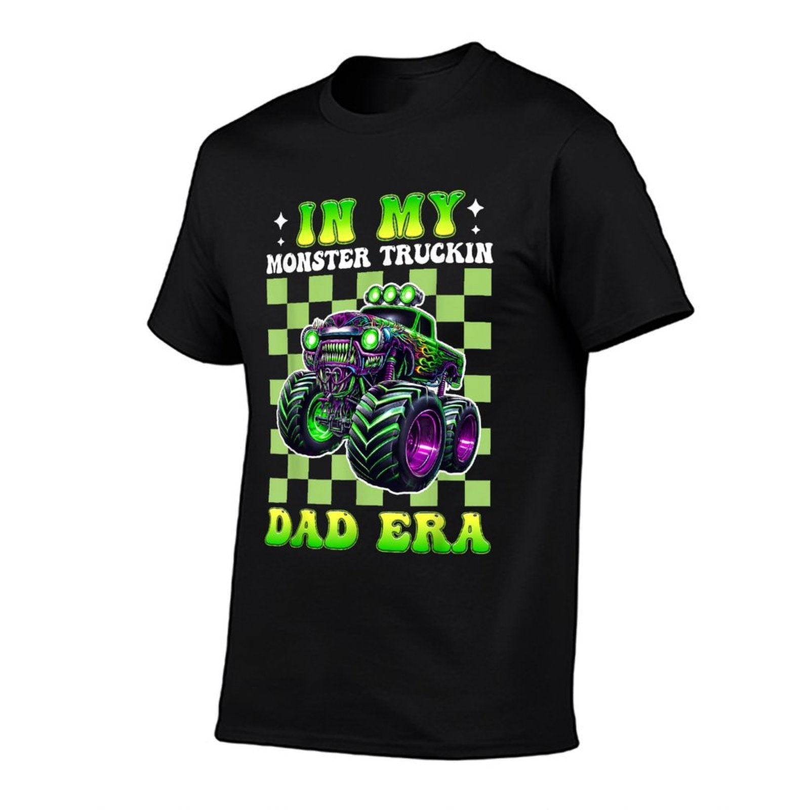In My Monster Trucks Dad Era Funny Truck Dad Birthday  Slim-fit Cut T-Shirt