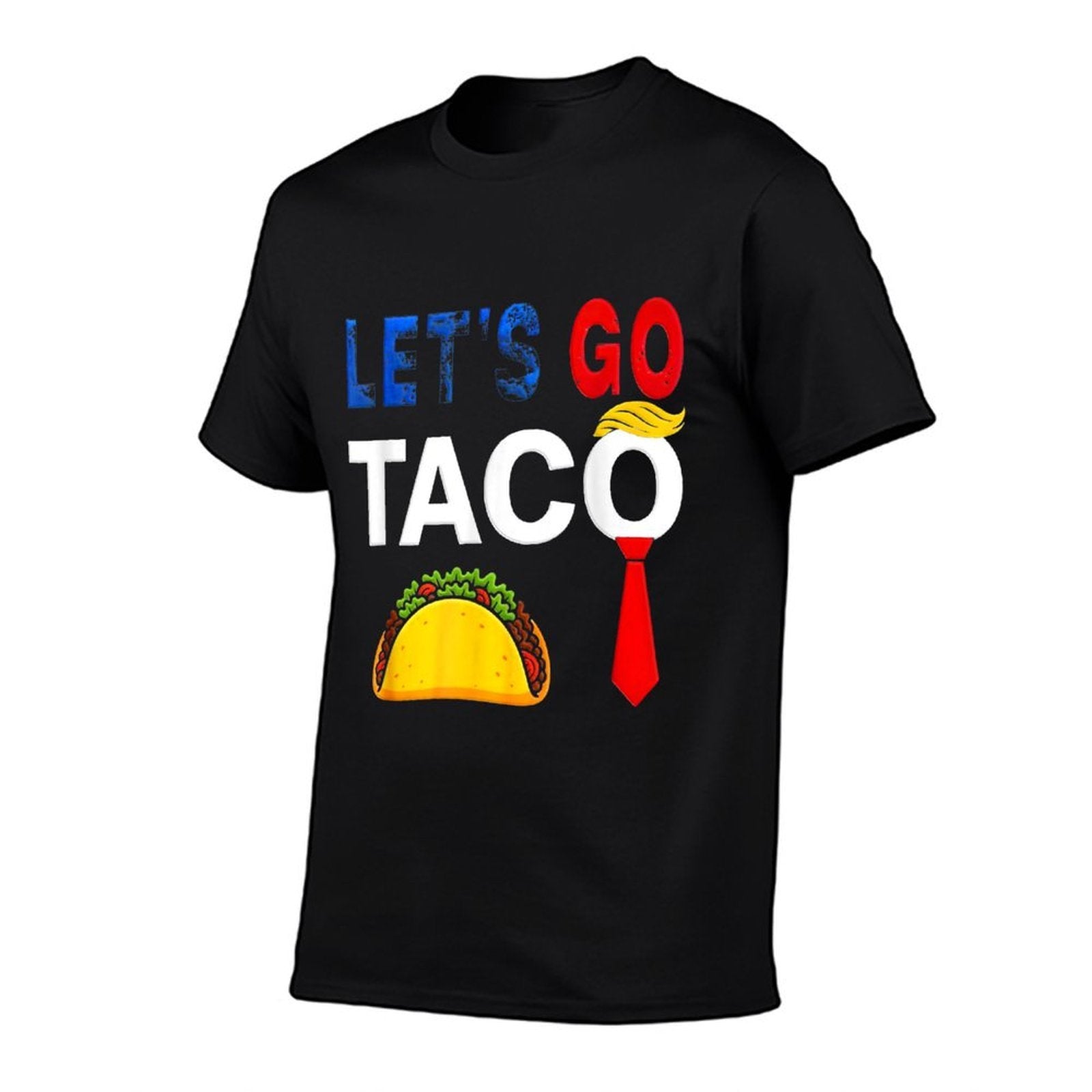 Funny Lets Go Taco American Patriot Women Men  High-quality Stitching T-Shirt