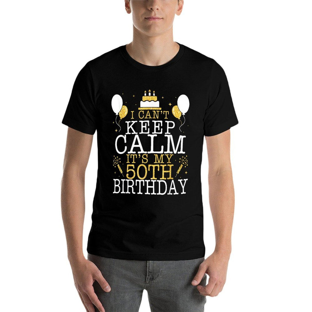 Fireworks And Cake I Can't Keep Calm It's My 50th Birthday  Rolled Sleeves T-Shirt