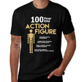 Funny 100 Years Old Action Figure 100th Birthday  Affordable Price T-Shirt