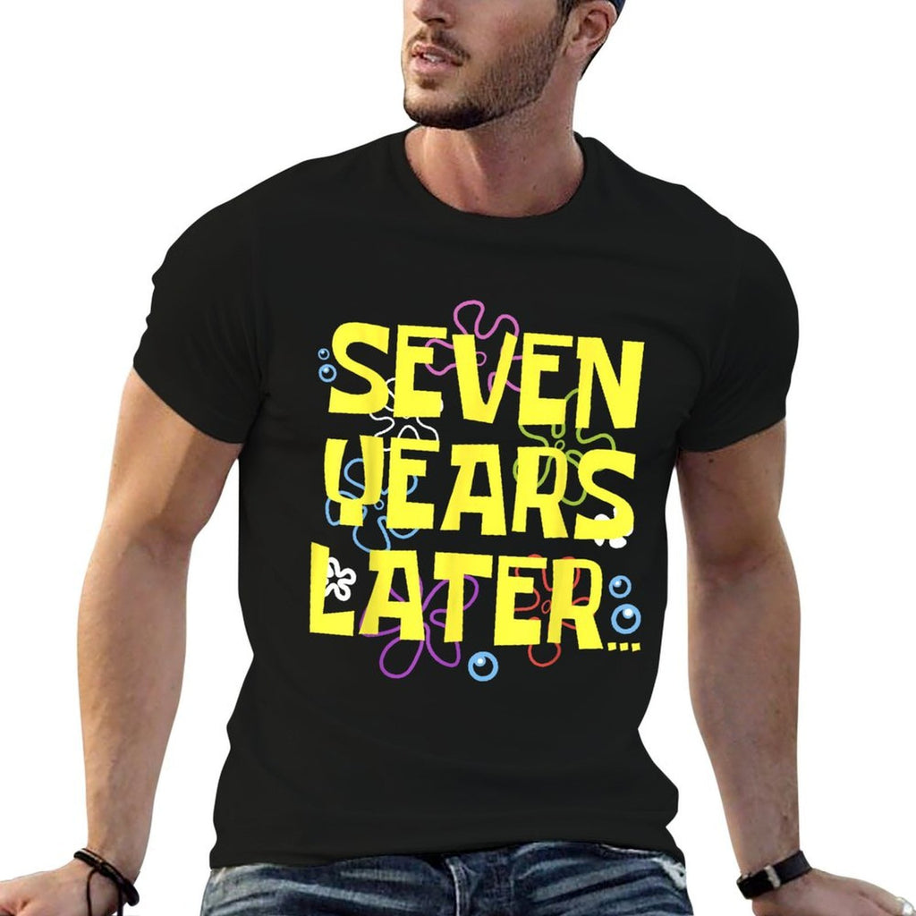 7 SEVEN YEARS LATER 7 Year Old Birthday Gifts for Girls Boy  Quick-drying T-Shirt