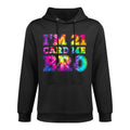 I'm 21 Card Me Bro 21st Birthday Pajamas Tie Dye Premium Colorfast Hoodie
