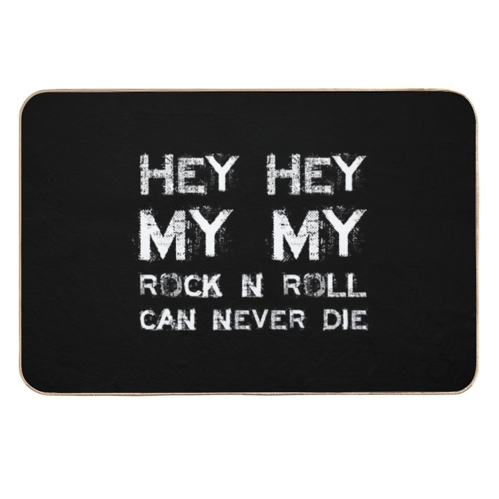 HEY HEY MY MY  High-Traffic Bath Mat
