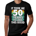 It Took Me 50 Years to Look This Good 50th Birthday  Trendy Pattern T-Shirt