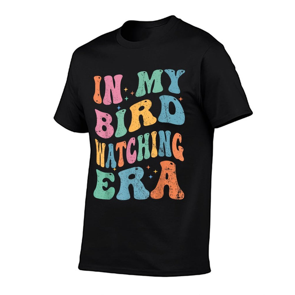 Cute In My Bird Watching Era Funny Birds Lovers  Stretchy T-Shirt