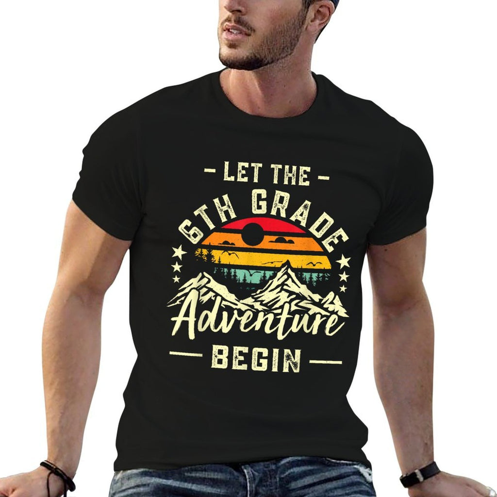Let The 6Th Grade Adventure Begin Funny First Day Of School  Moisture-wicking T-Shirt