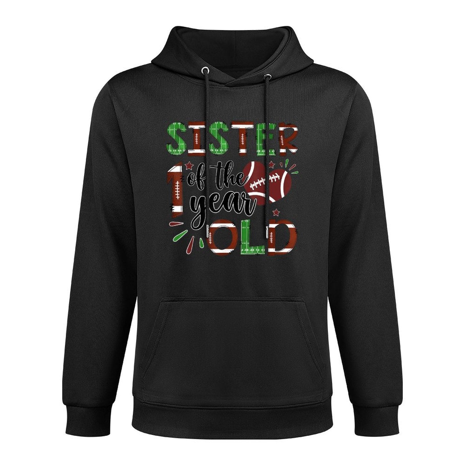 Sister Of The 1 Year Old Football 1St Year Down Birthday Durable Construction Hoodie