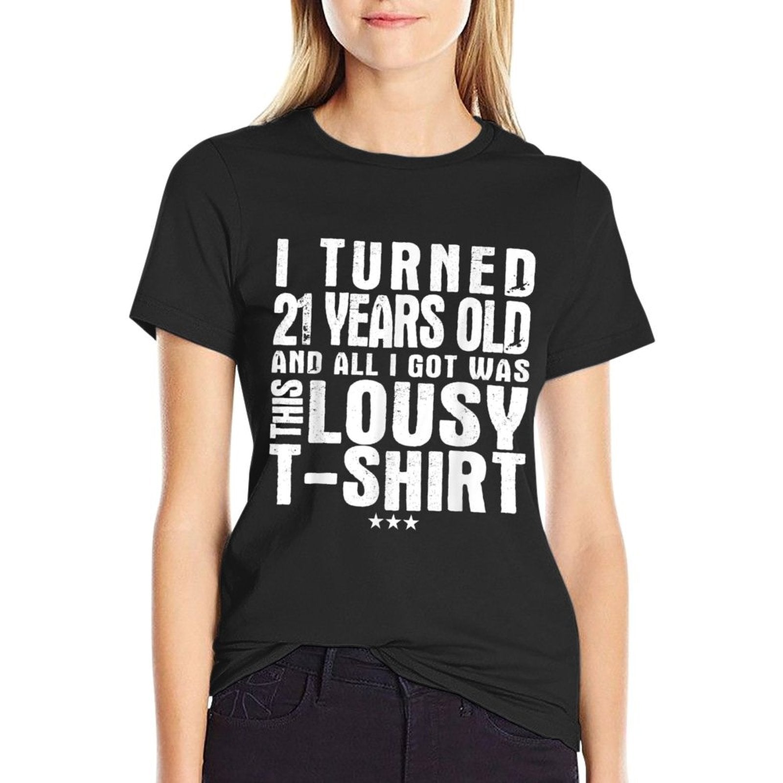 21st Birthday Funny Novelty Gift Lousy  Oversized Silhouette T-Shirt