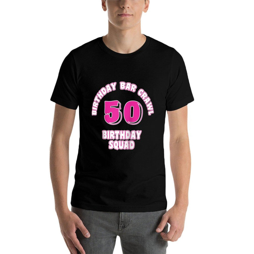 50th Birthday, Birthday Bar Crawl, Birthday Squad Raglan Baseball  Tagless Design T-Shirt