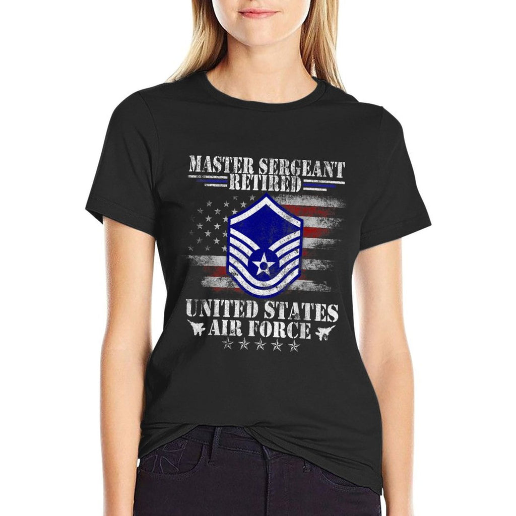 Master Sergeant Retired Air Force Military Retirement Gifts  Odor-resistant T-Shirt