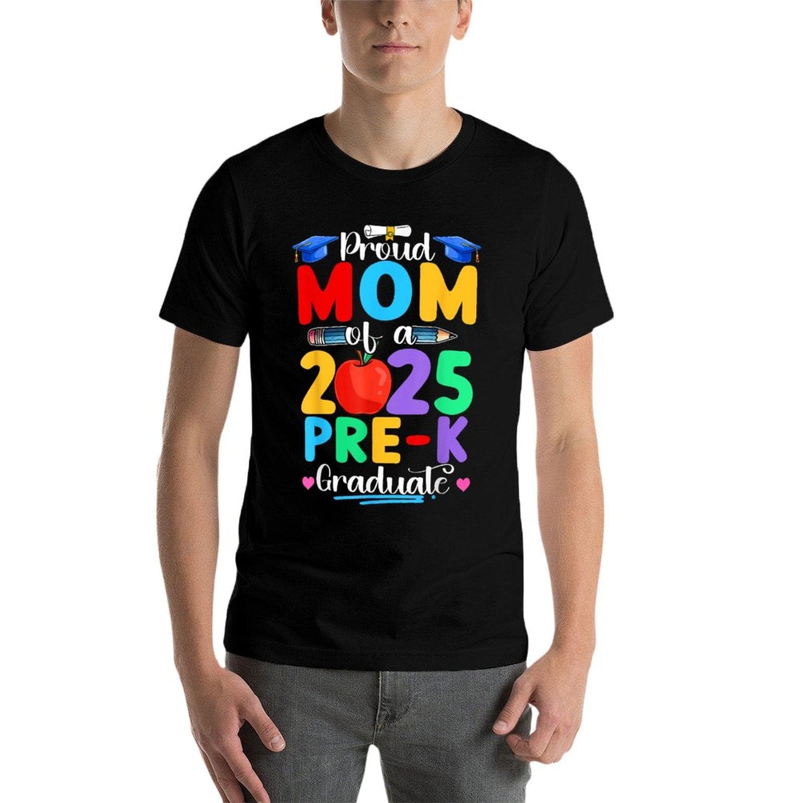 Proud Mom of A 2025 Pre K Graduate Graduation Women Kids  Wrinkle-resistant T-Shirt