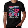 Burnouts Or Bows Gigi Loves You Gender Reveal Party  Wrinkle-resistant T-Shirt