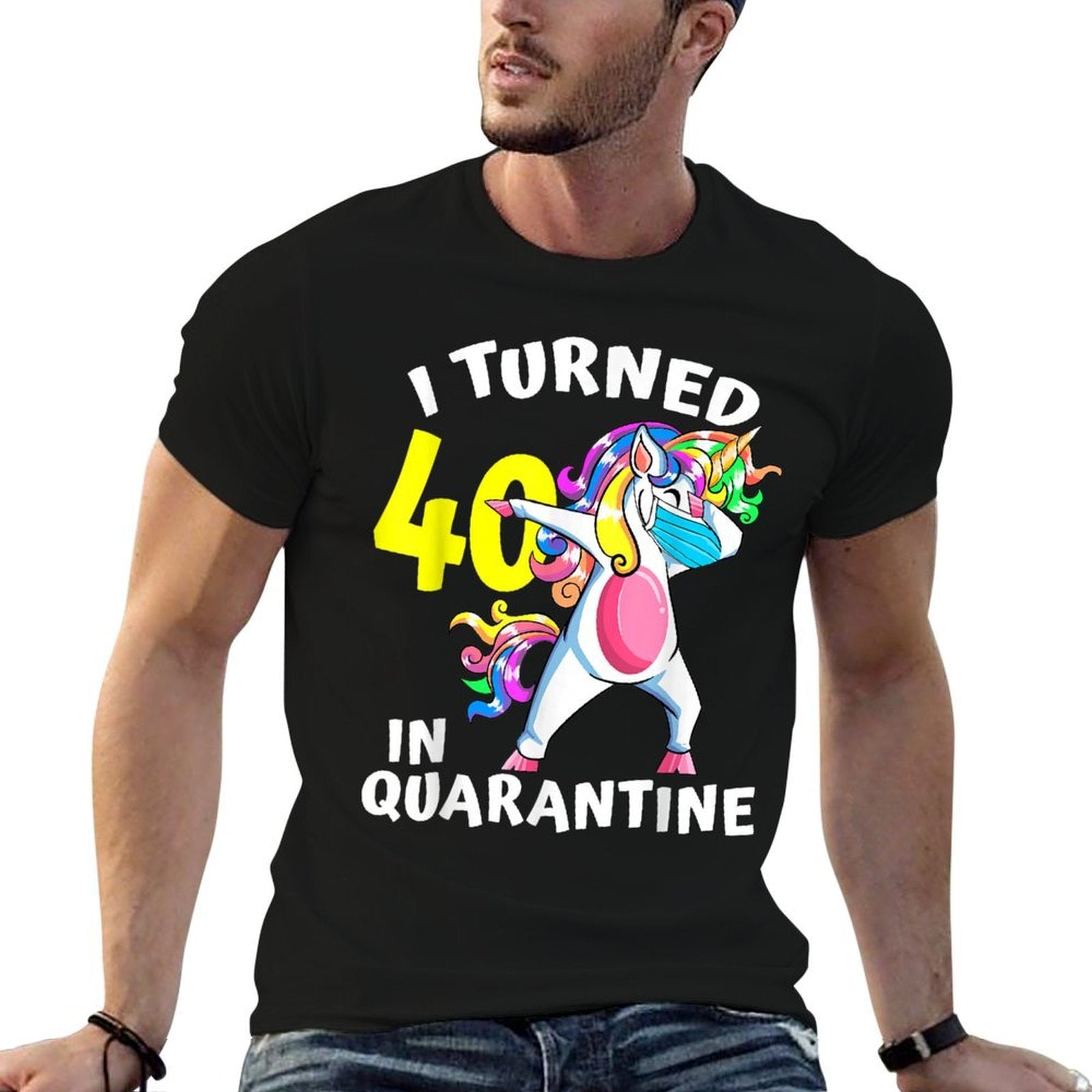 I Turned 40 In Quarantine Dabbing Unicorn 40th Birthday  Odor-resistant T-Shirt