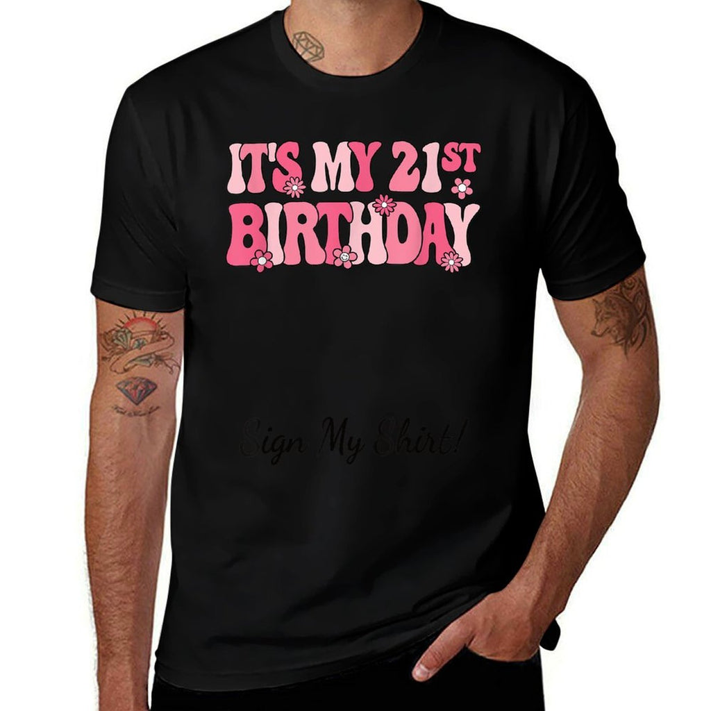 It's My 21st Birthday Party 21 Years Old Woman Sign My  Summer-ready Fabric T-Shirt
