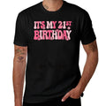 It's My 21st Birthday Party 21 Years Old Woman Sign My  Summer-ready Fabric T-Shirt