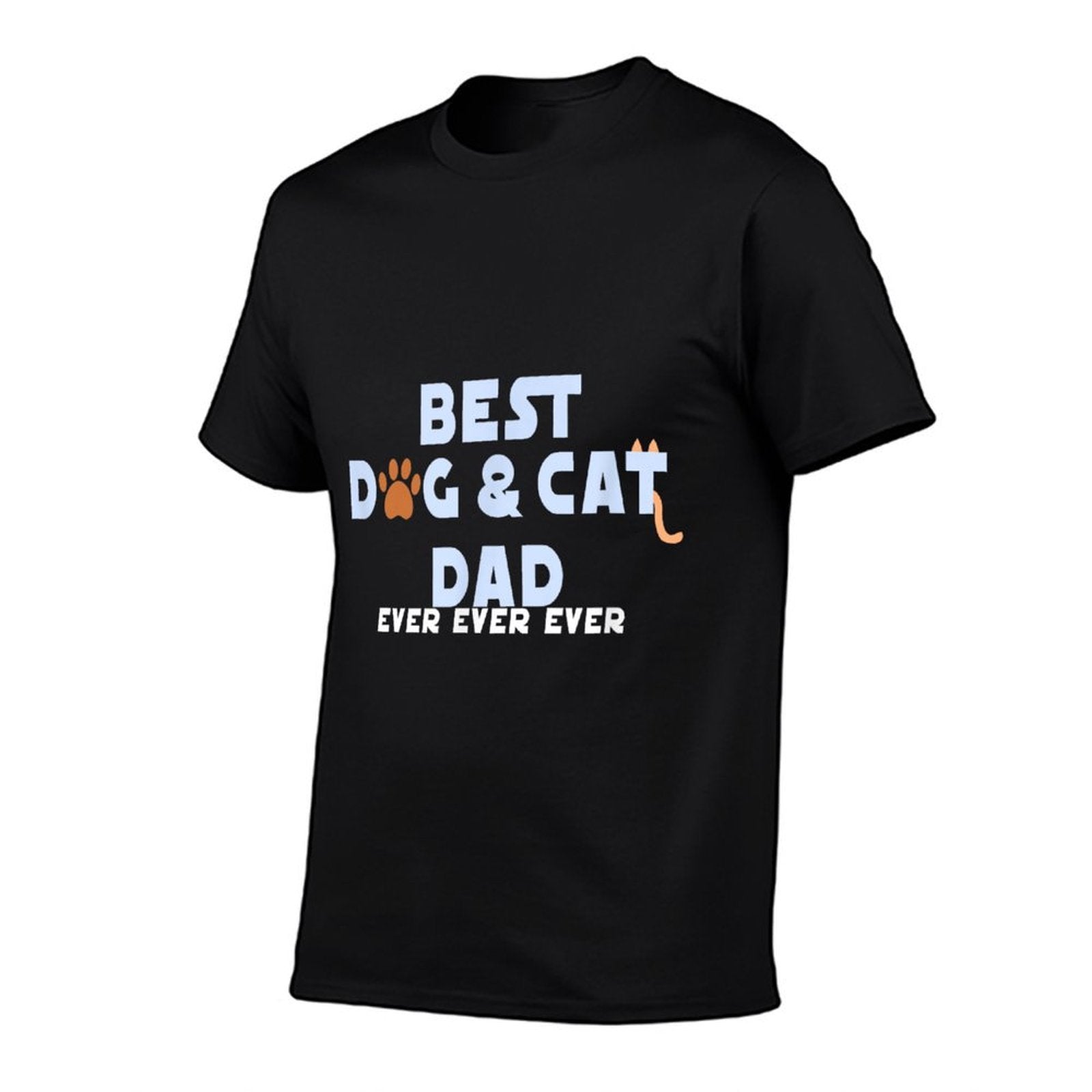 Best Dog And Cat Dad Ever Fur Father Parent Dad Gifts  Fade-proof Color T-Shirt
