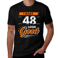 I Make 48 Years Old Look Good Funny 48th Birthday Gift  Affordable Price T-Shirt