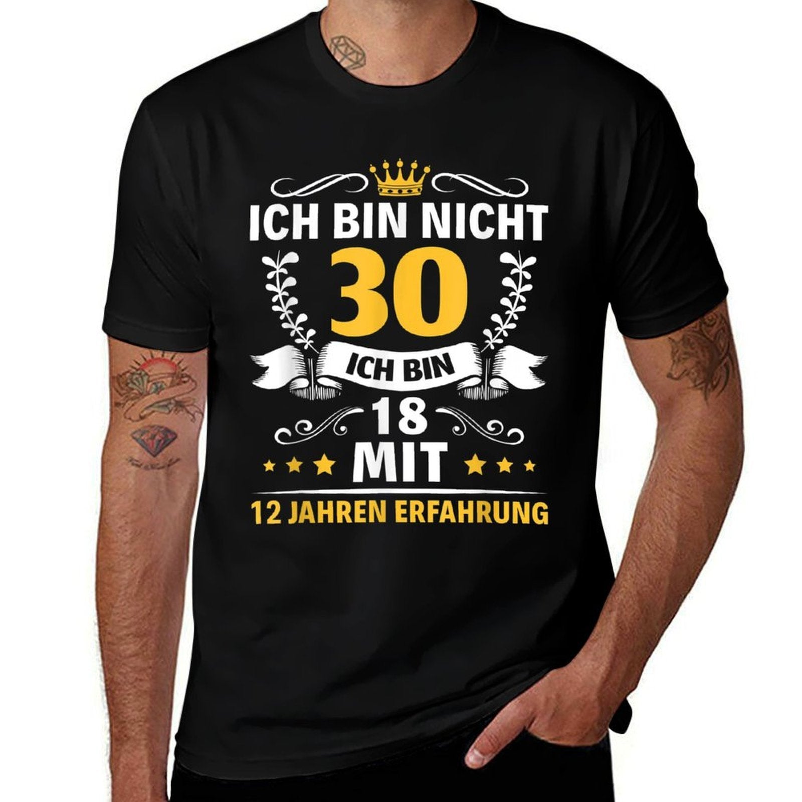 Ich Bin Nicht 30 Mann Woman 30 Years 30th Birthday  Easy-care T-Shirt