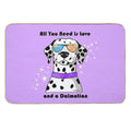 All You Need Is Love And A Dalmatian  Toxin-Free Bath Mat