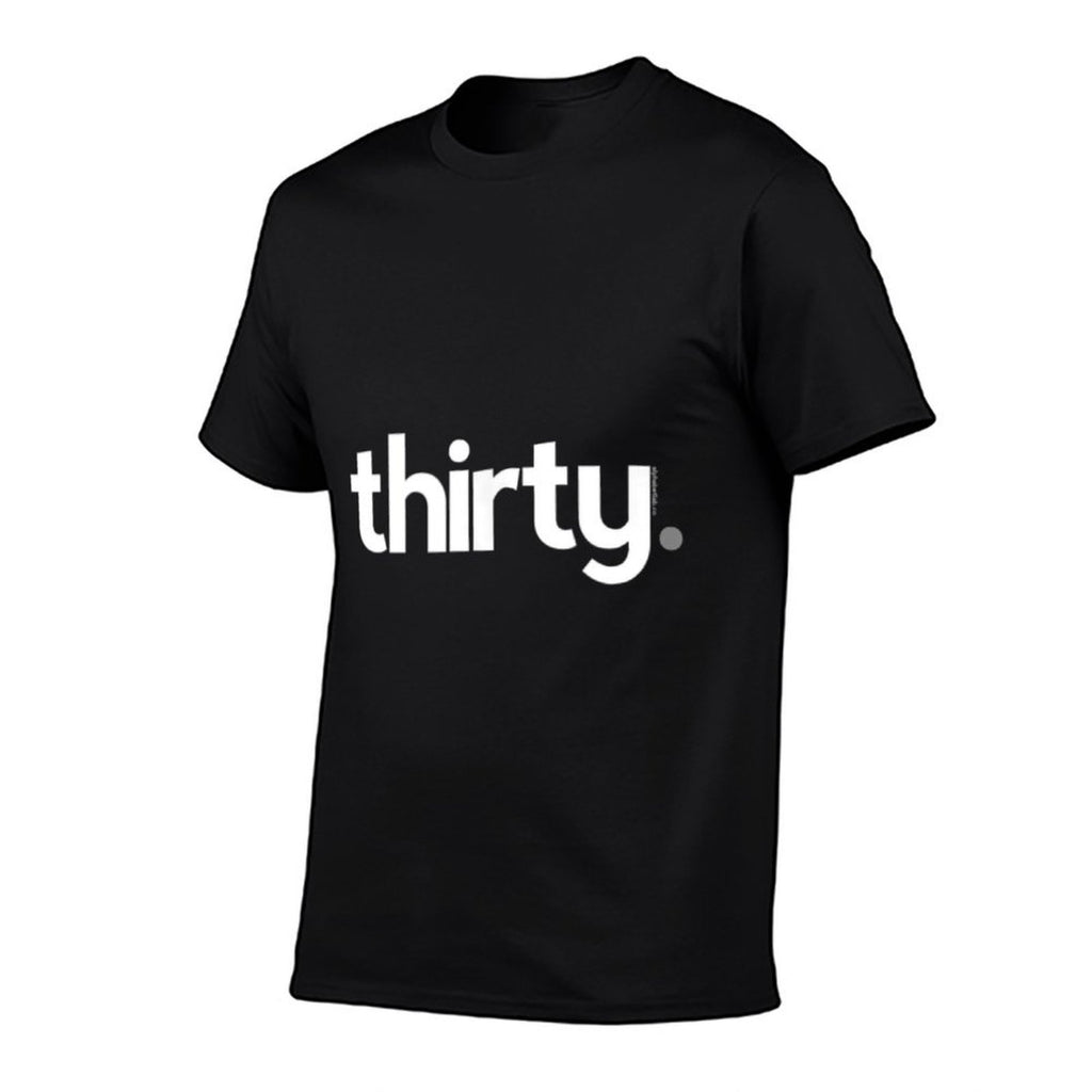 30th Birthday Gift Ideas for Him Men Thirty 30 Years Old  Rolled Sleeves T-Shirt