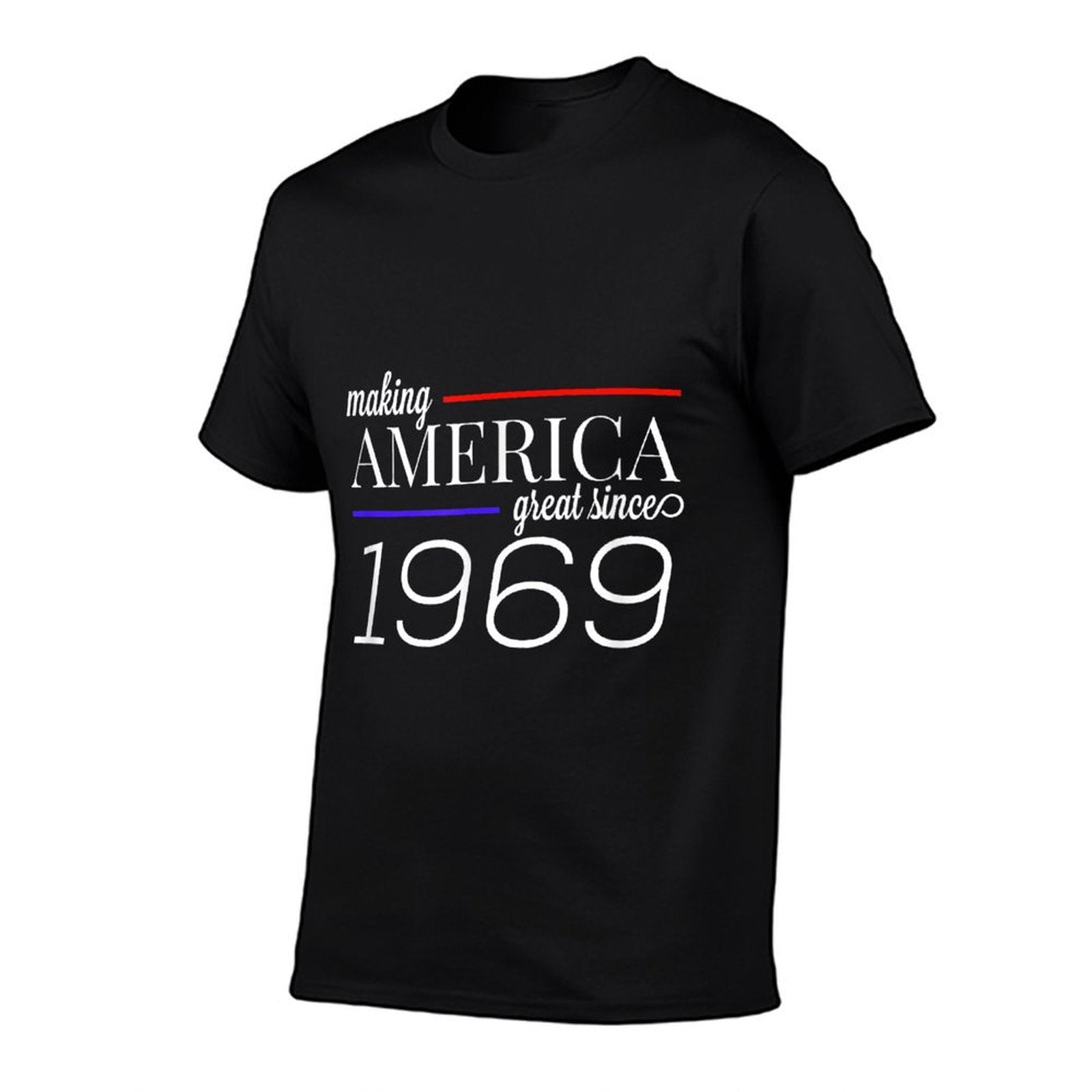 50th Birthday MAKING AMERICA GREAT SINCE 1969  High-quality Stitching T-Shirt