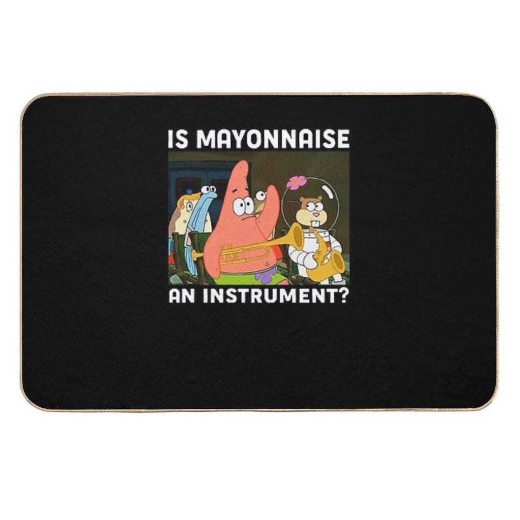 Is Mayonnaise An Instrument Funny Shirt Patrick Durable Bath Mat