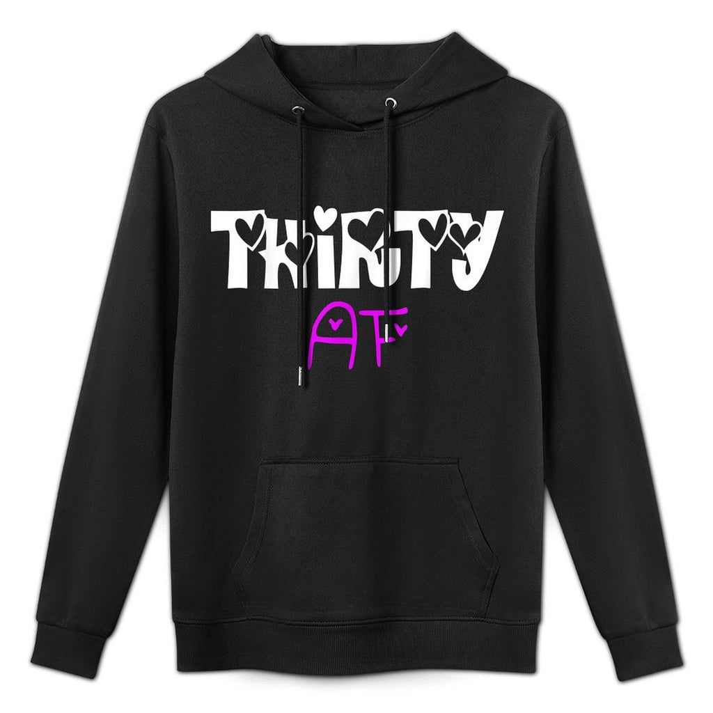 Thirty AF Funny 30th Birthday Gift Shape Retention Hoodie