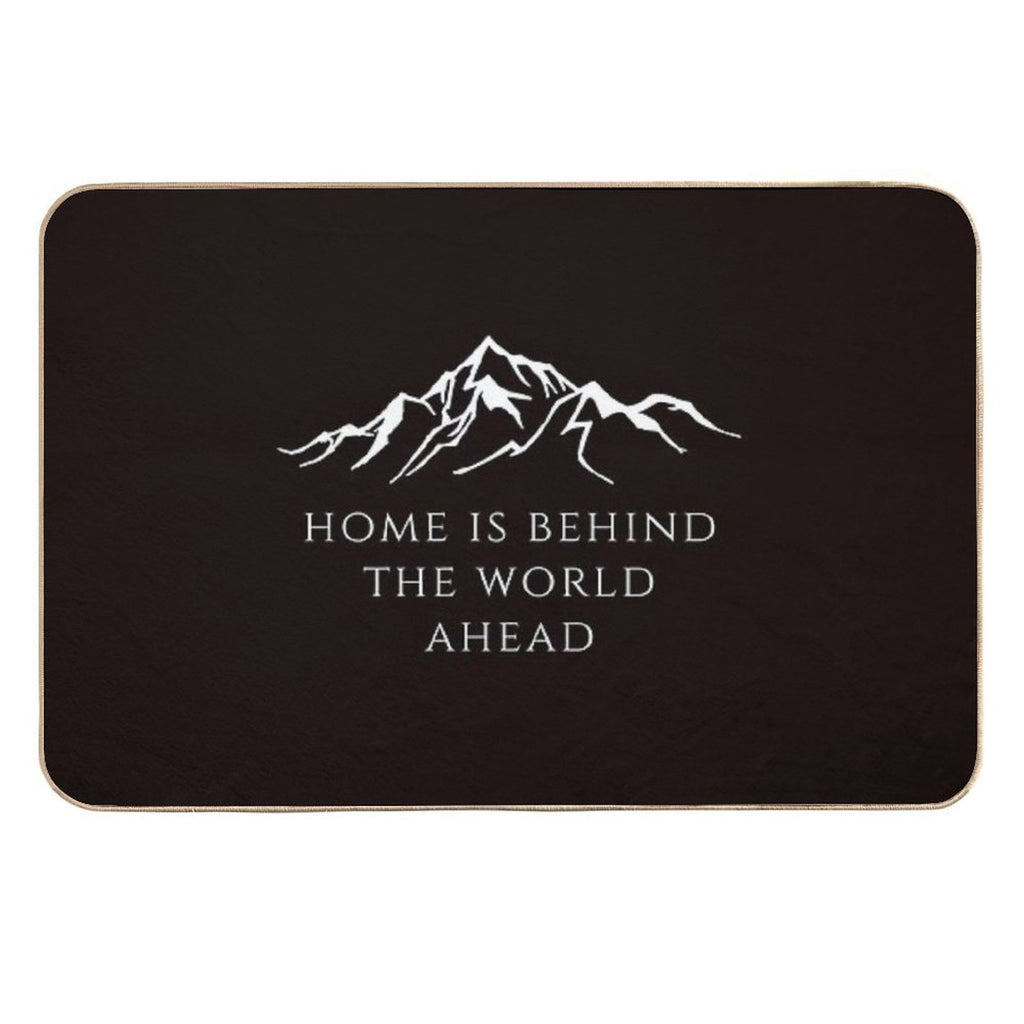 Home Is Behind The World Ahead  Stain-Proof Bath Mat