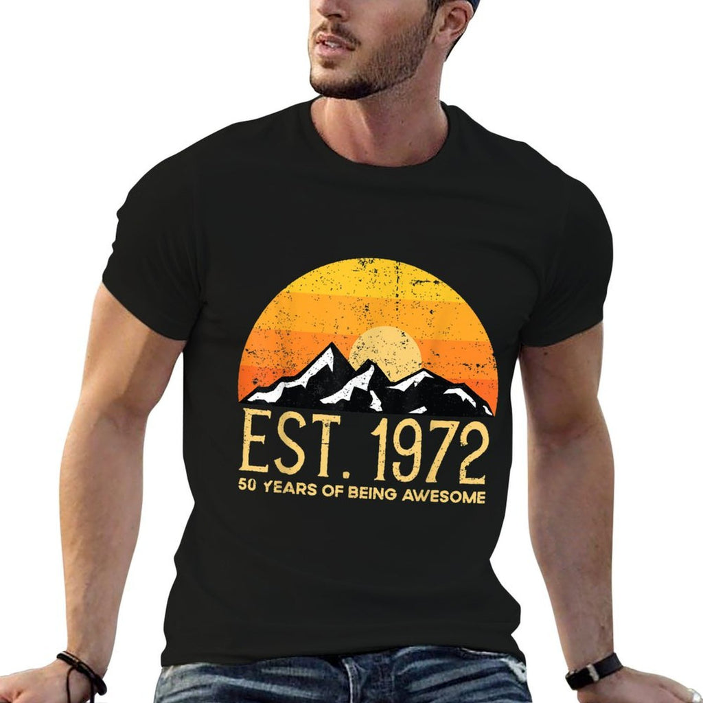Est 1972 50th Birthday 50 Years of Being Awesome  Easy-care T-Shirt