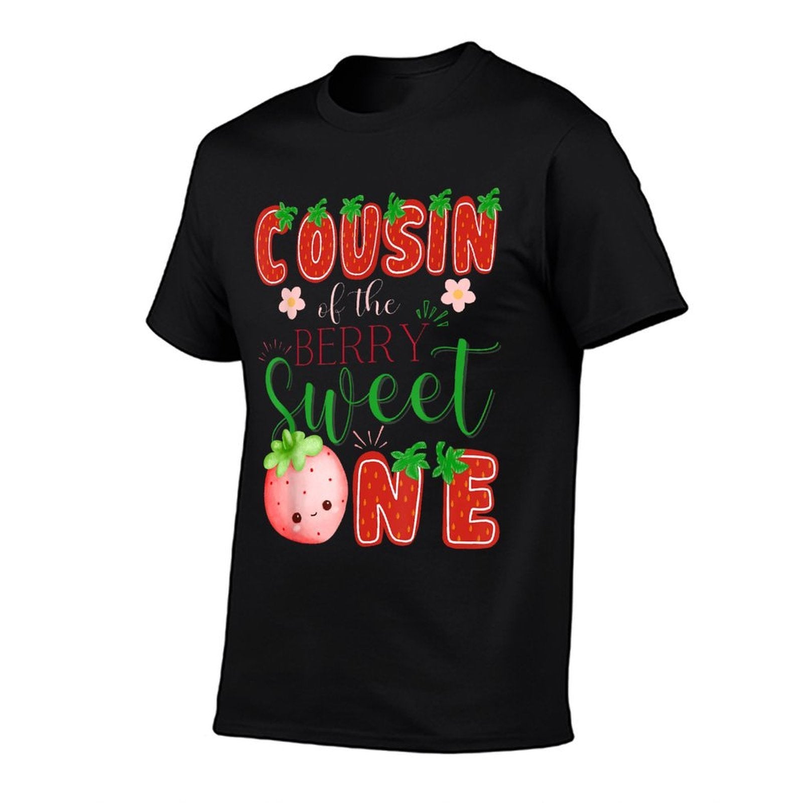 Cousin Of The Berry Sweet One 1St Birthday Strawberry  Tagless Design T-Shirt