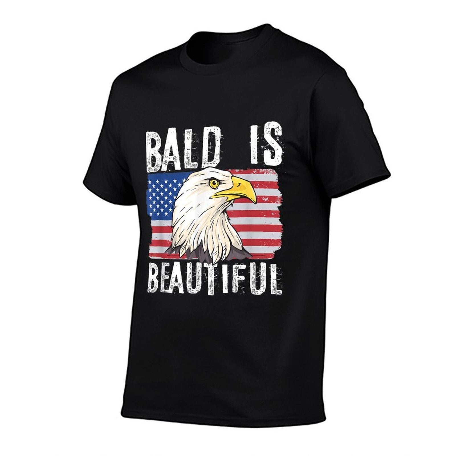 Bald Is Beautiful 4th of July Independence Day Bald Eagle  Quick-drying T-Shirt