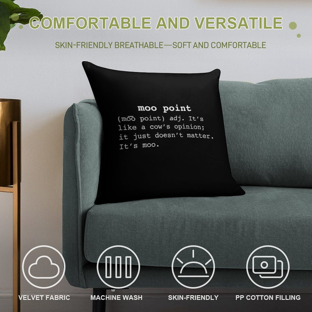 Moo Point Soft Home Decor Throw Pillow