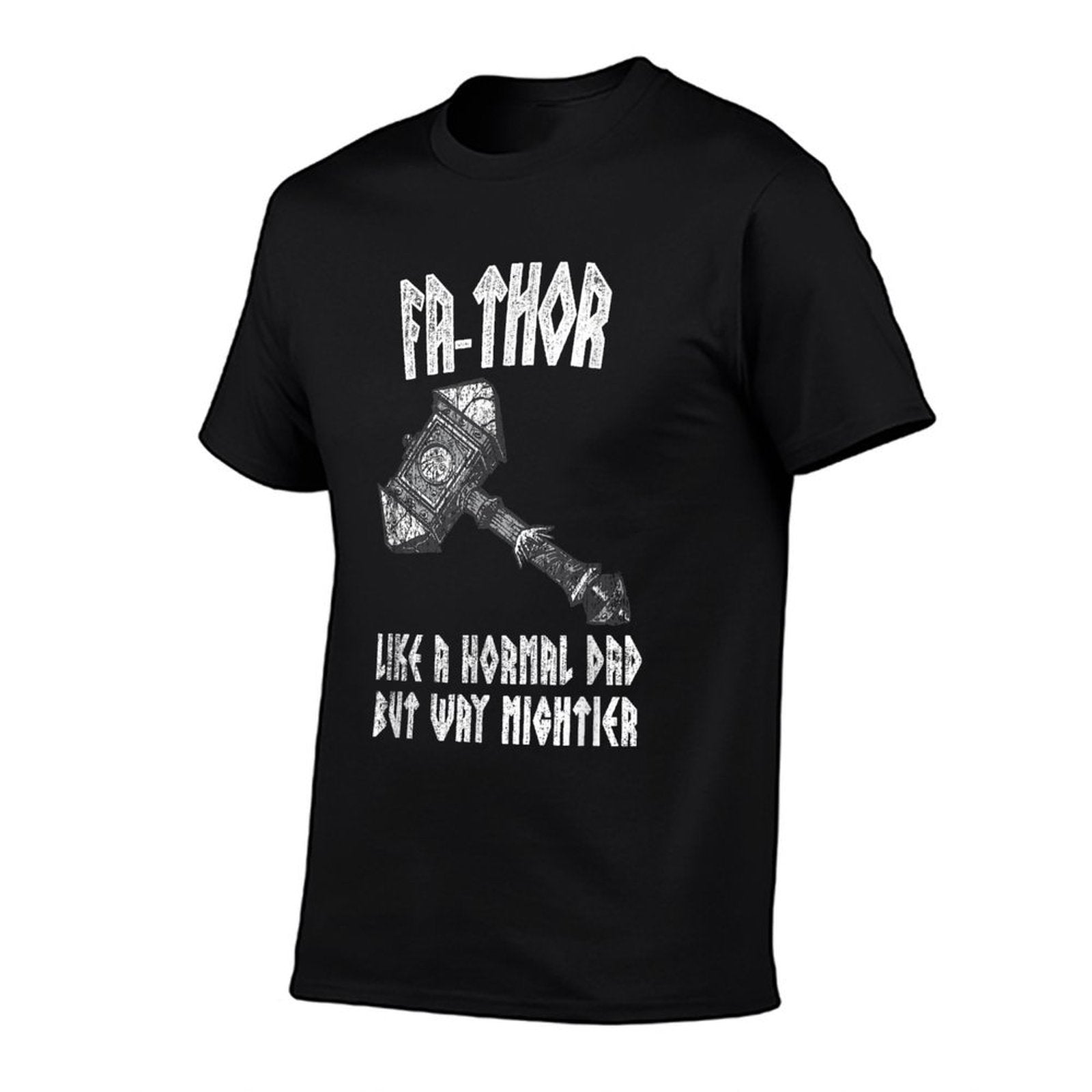 Fa-Thor Like Dad Way Mightier Viking Fathers Day Fathor  Summer-ready Fabric T-Shirt