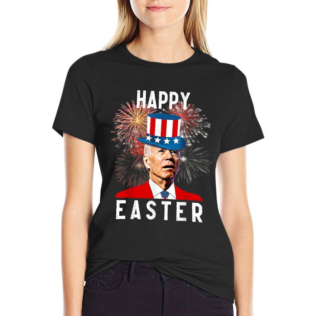 Joe Biden Happy Easter For Funny 4th Of July  Stretchy T-Shirt