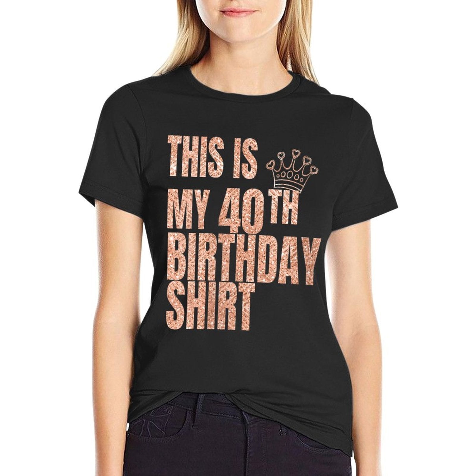 Womens 40th Birthday Gifts for Women Funny 40 Birthday  Stretchy T-Shirt