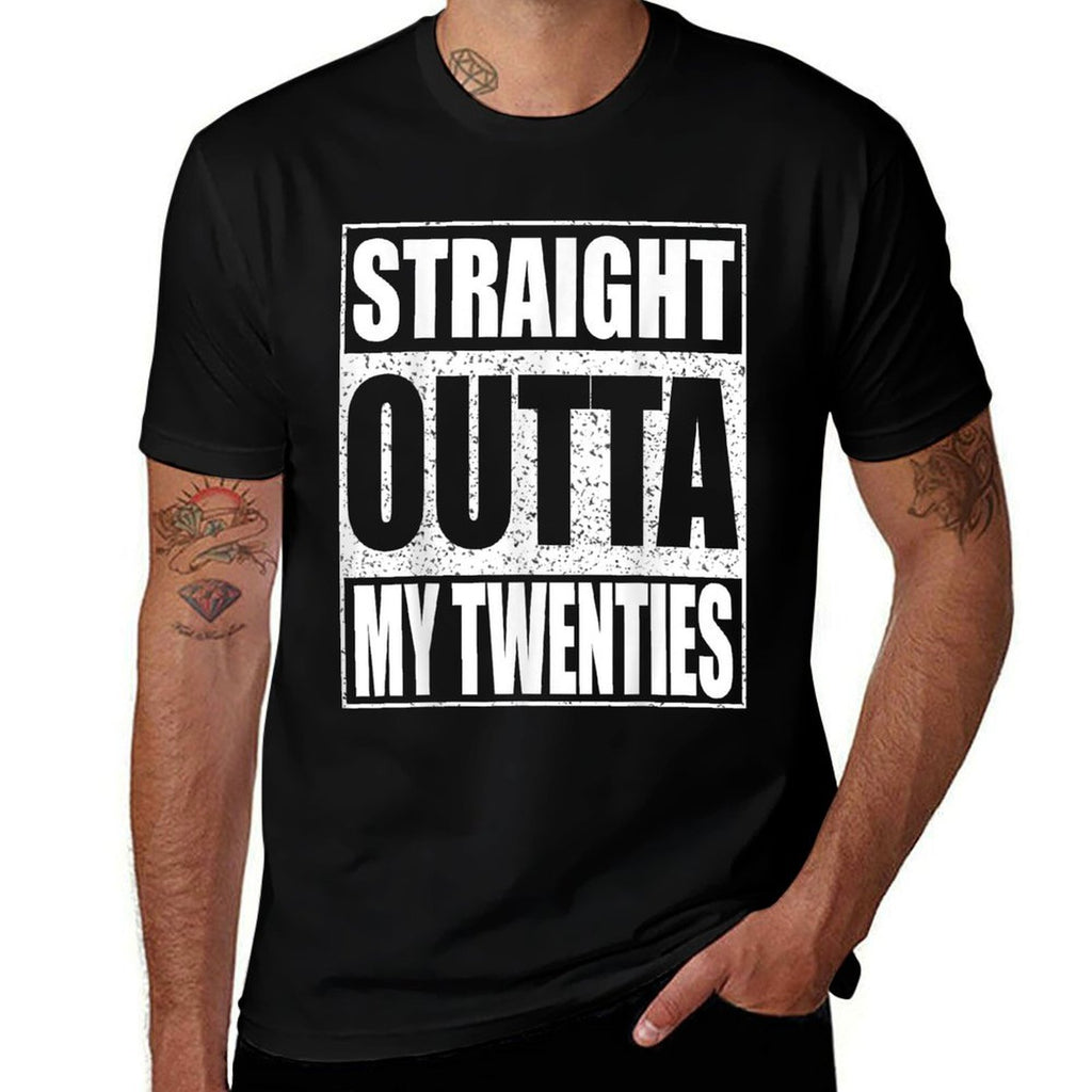 Straight Outta My Twenties 30th Birthday  Lightweight T-Shirt