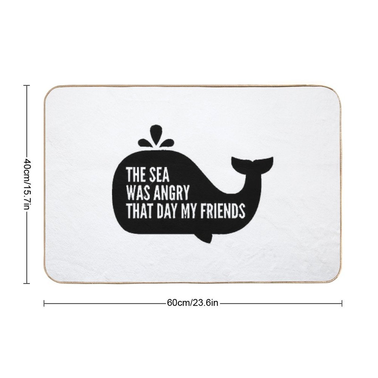 The Sea Was Angry That Day My Friends  Multi-Purpose Bath Mat