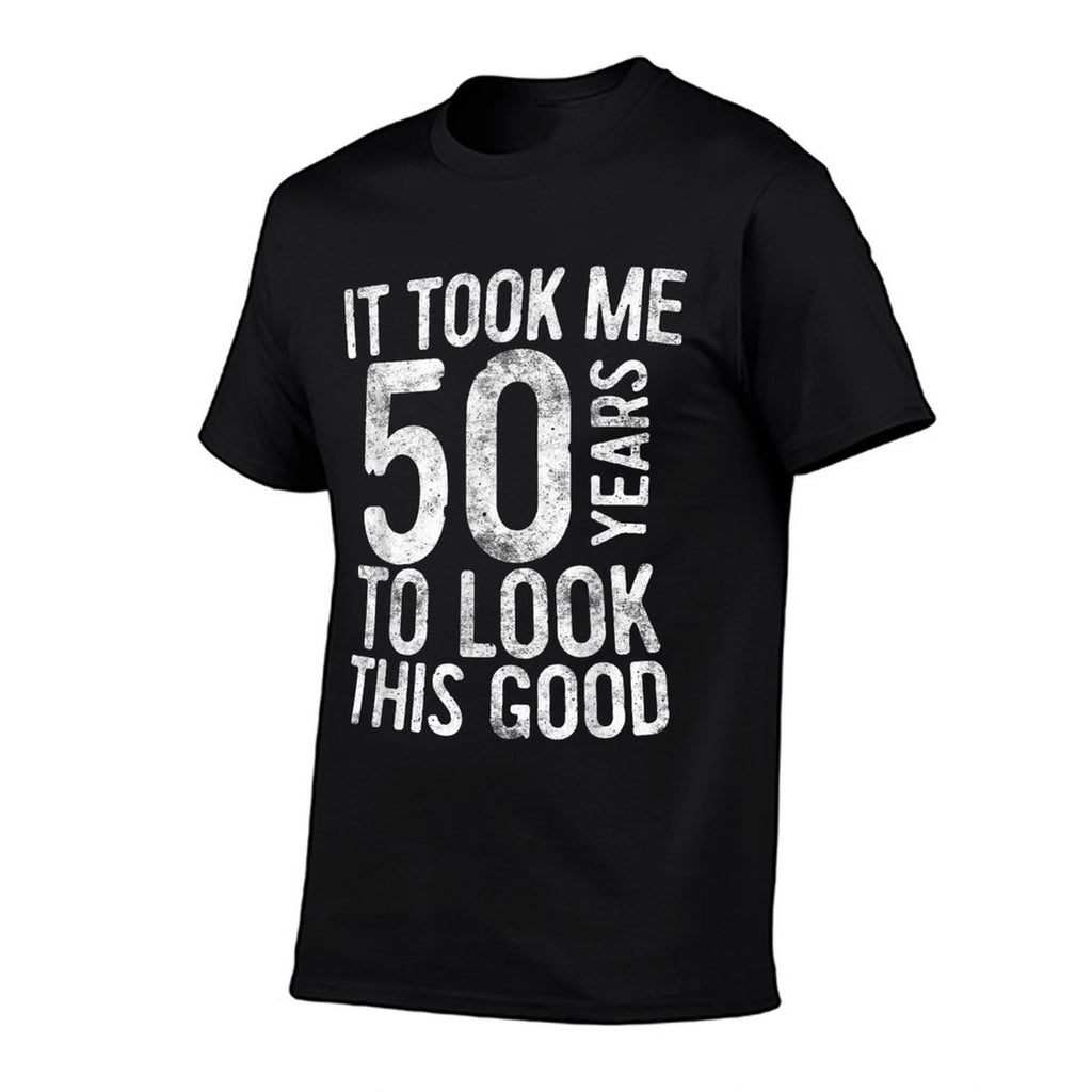 It Took Me 50 Years To Look This Good 50th Birthday  Rolled Sleeves T-Shirt