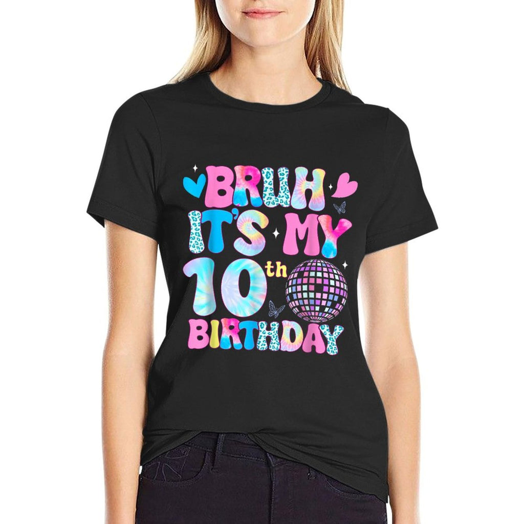 Bruh It's My 10th Birthday Groovy 10 Year Old 10th Birthday  Odor-resistant T-Shirt