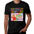 Having Fun Isnt Hard When Youve Got A Library Card  Rolled Sleeves T-Shirt