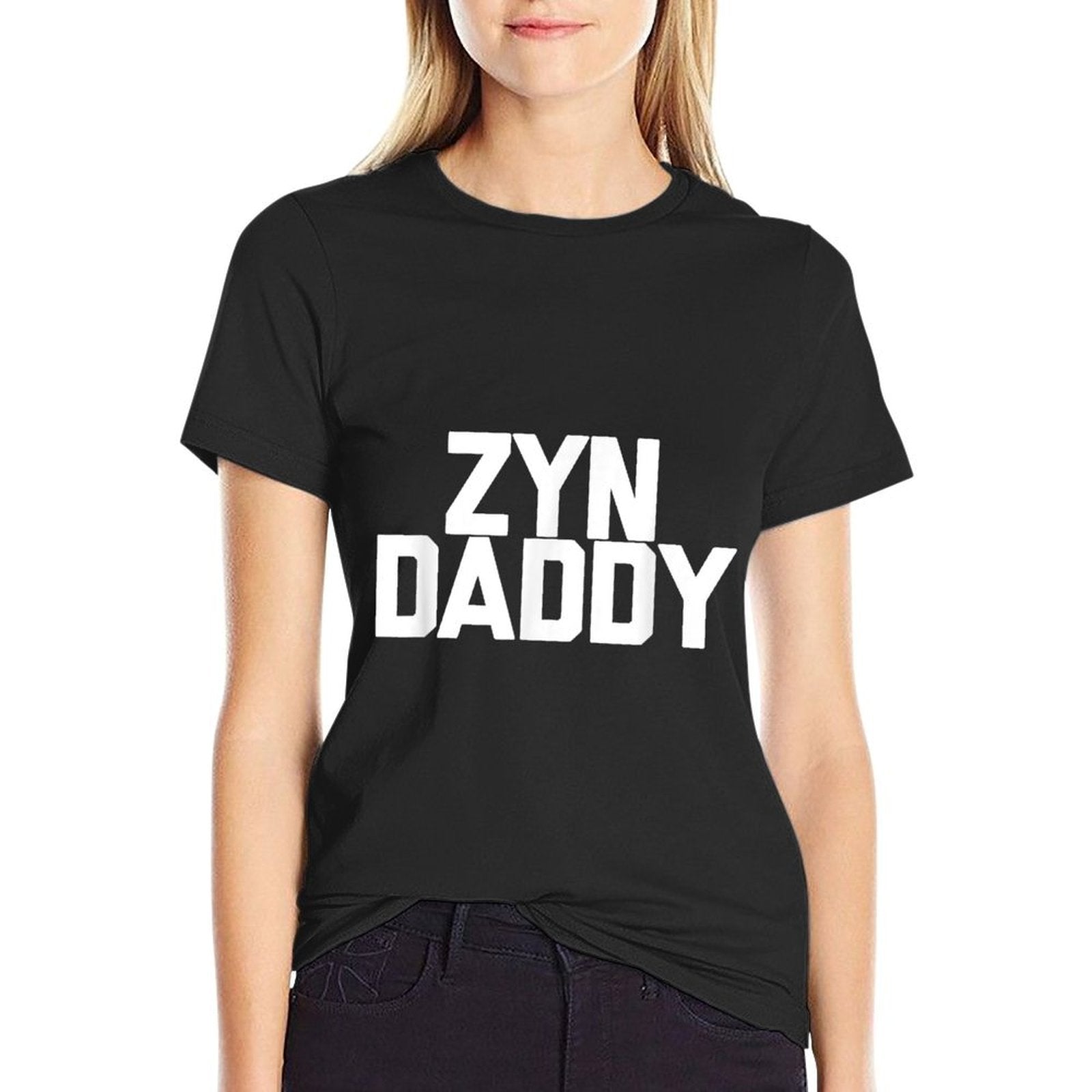 Zyn Daddy - Funny Saying Sarcastic Novelty Zyns Cool Zyn  Graphic-printed T-Shirt