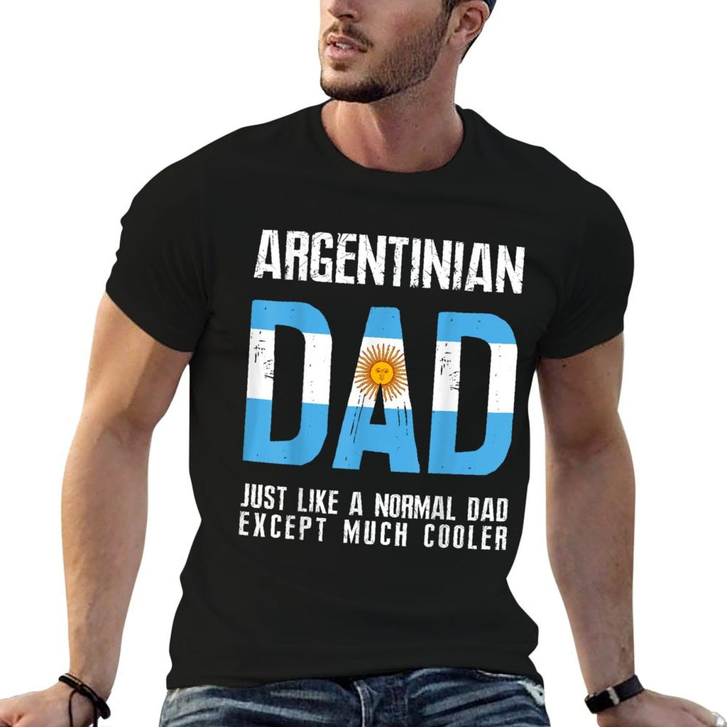 Argentinian Dad Like Normal Except Cooler Argentina  Relaxed-fit T-Shirt