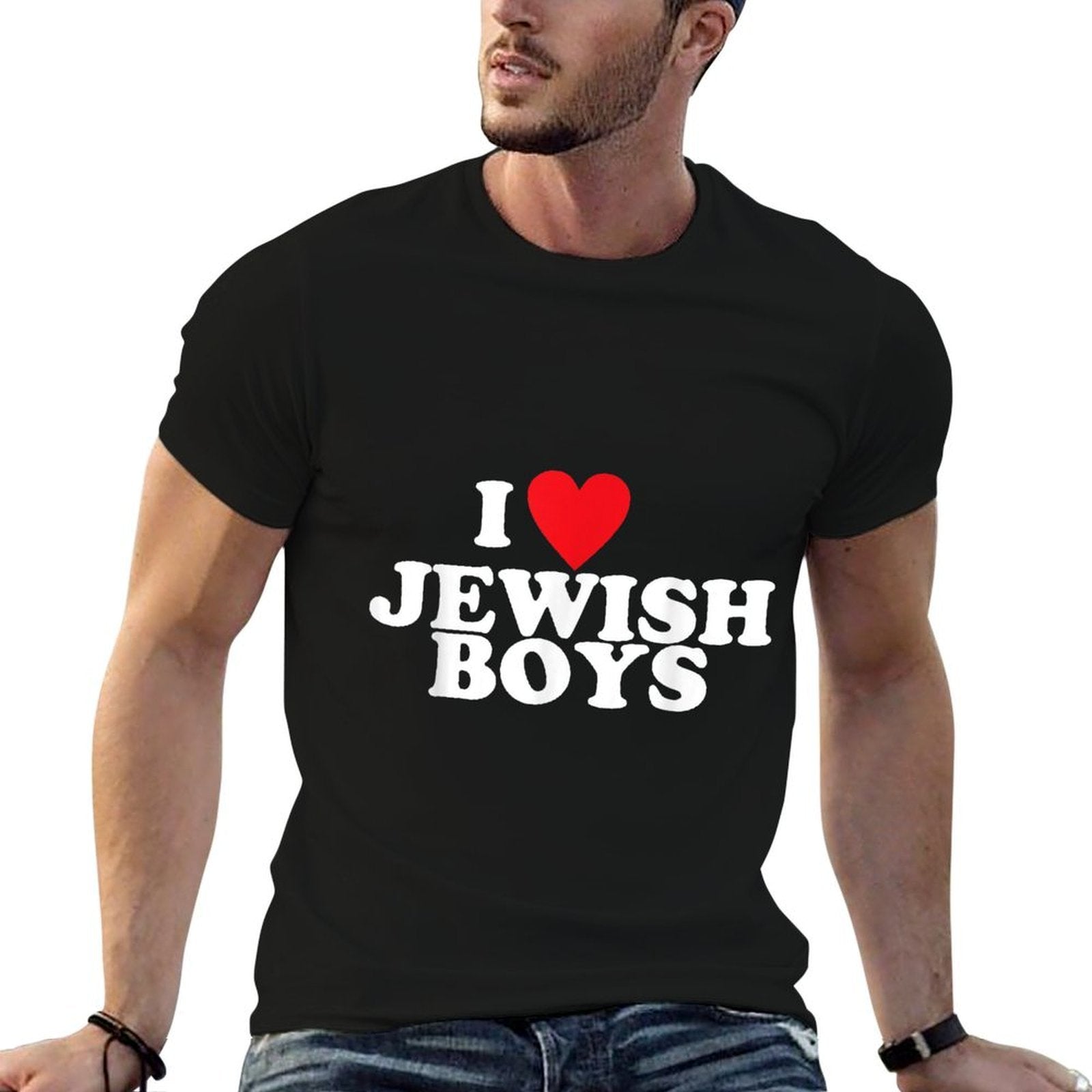 I Love Jewish Boys Funny Apparel  Graphic-printed T-Shirt