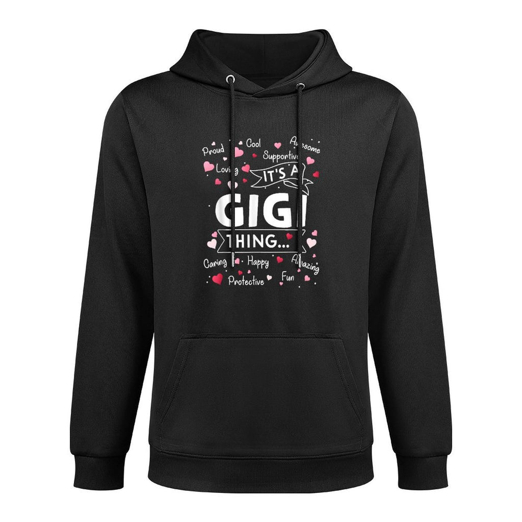 Its A Gigi Thing Funny Sayings Cute Grandma Mothers Day Cotton-Polyester Blend Hoodie
