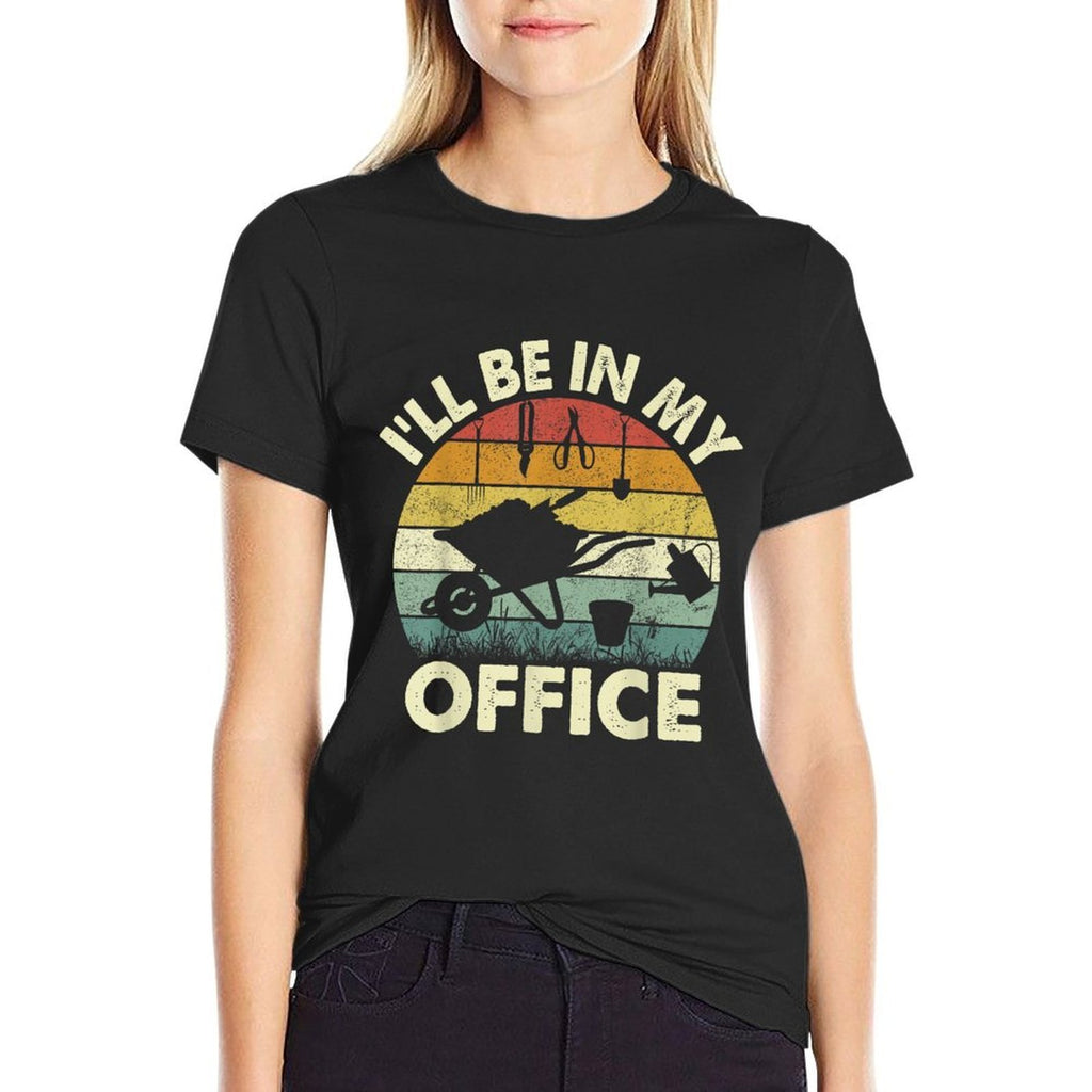 Funny Gardening Ill Be In My Office Men Dad Plant Garden  Classic T-Shirt