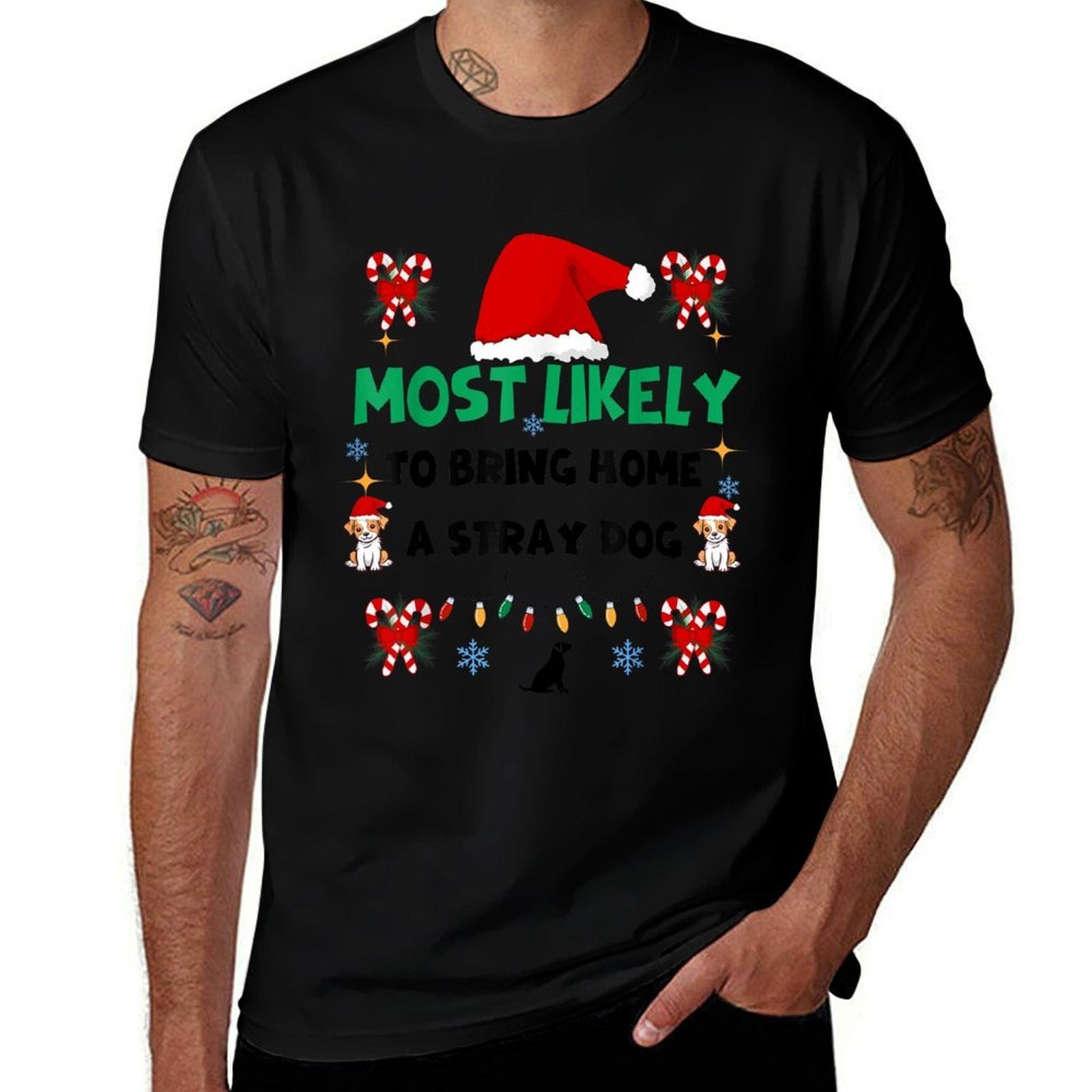 Most Likely To Bring Home A Stray Dog Matching Christmas  Breathable T-Shirt